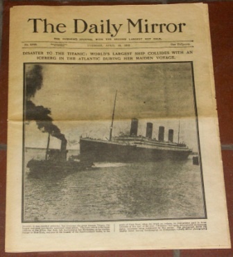 Original edition of THE DAILY MIRROR dated Tuesday April 16, 1912. 