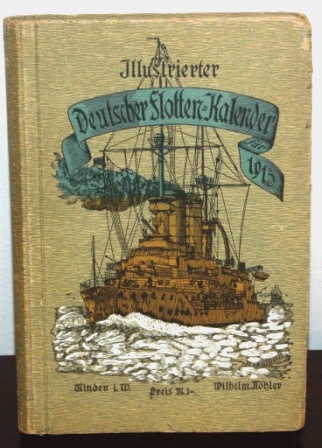WWI illustrated German Naval Fleet yearbook. 312 pages. 
